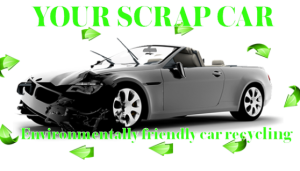 YOUR SCRAP CAR Environmentally friendly car recycling